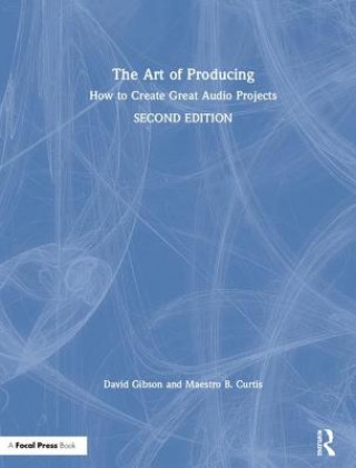 Книга Art of Producing David Gibson