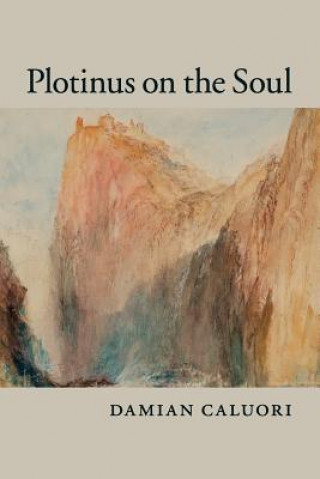 Knjiga Plotinus on the Soul Caluori