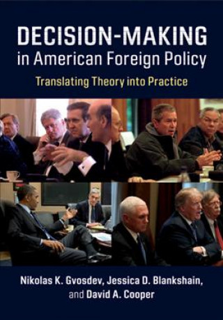 Книга Decision-Making in American Foreign Policy Gvosdev