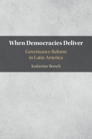 Kniha When Democracies Deliver Bersch