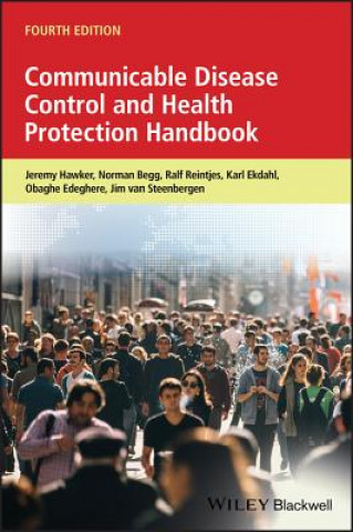 Könyv Communicable Disease Control and Health Protection  Handbook, 4th Edition Jeremy Hawker