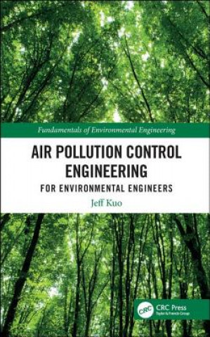 Book Air Pollution Control Engineering for Environmental Engineers Jeff Kuo