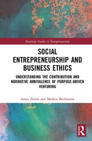 Könyv Social Entrepreneurship and Business Ethics Zeyen
