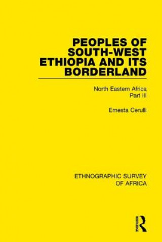 Kniha Peoples of South-West Ethiopia and Its Borderland Ernesta Cerulli