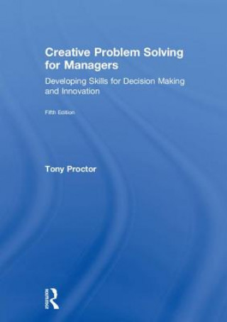 Книга Creative Problem Solving for Managers Proctor