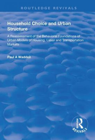 Carte Household Choice and Urban Structure Paul A. Waddell