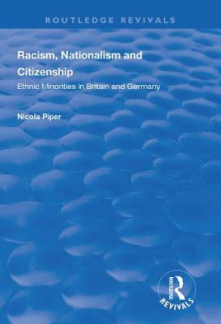 Kniha Racism, Nationalism and Citizenship Nicola Piper