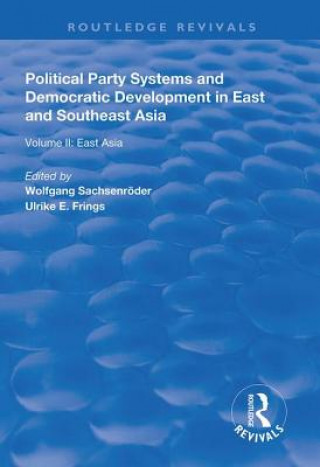 Książka Political Party Systems and Democratic Development in East and Southeast Asia 