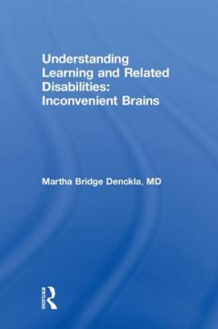 Könyv Understanding Learning and Related Disabilities Martha Bridge Denckla