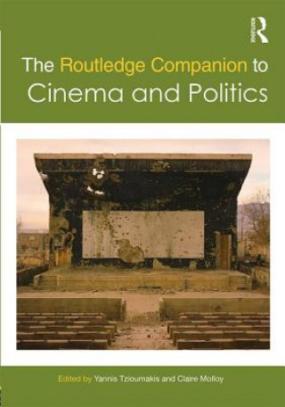 Βιβλίο Routledge Companion to Cinema and Politics Yannis Tzioumakis