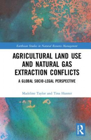 Carte Agricultural Land Use and Natural Gas Extraction Conflicts Taylor