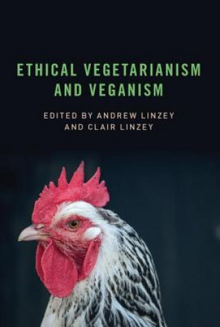 Carte Ethical Vegetarianism and Veganism Andrew Linzey
