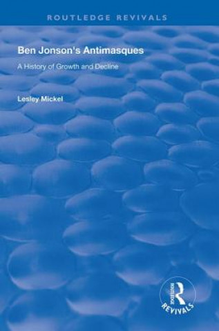 Carte Ben Jonson's Antimasques Lesley Mickel