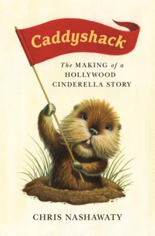 Knjiga Caddyshack CHRIS NASHAWATY