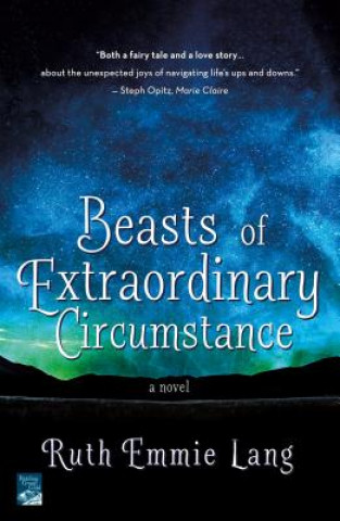 Kniha Beasts of Extraordinary Circumstance RUTH EMMIE LANG