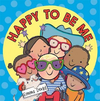 Boek Happy to Be Me Emma Dodd