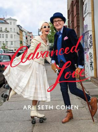 Kniha Advanced Love Ari Cohen