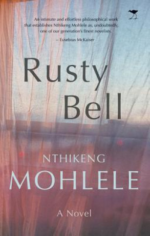 Kniha Rusty Bell Nthikeng Mohlele