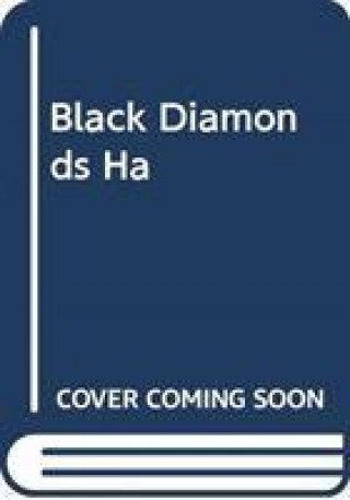 Boek BLACK DIAMONDS HA Roy Hattersley