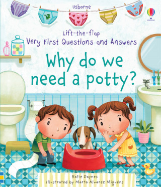 Książka Very First Questions and Answers Why do we need a potty? Katie Daynes