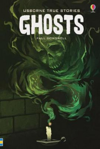 Könyv True Stories of Ghosts TONY ALLAN   PAUL DO