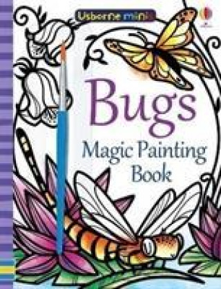 Carte Bugs Magic Painting Book Fiona Watt