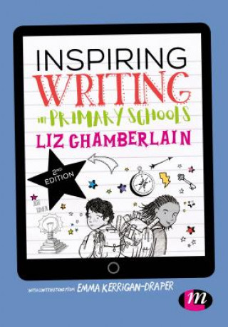 Książka Inspiring Writing in Primary Schools Liz Chamberlain