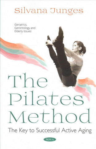 Knjiga Pilates Method Silvana Junges