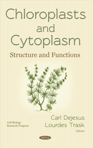 Buch Chloroplasts and Cytoplasm CARL DEJESUS