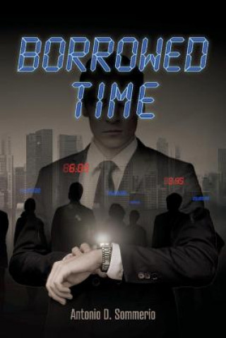 Kniha Borrowed Time Antonio D. Sommerio