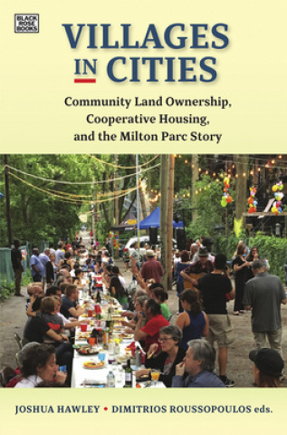 Libro Villages in Cities - Community Land Ownership and Cooperative Housing in Milton Parc and Beyond Joshua Hawley