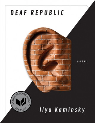 Kniha Deaf Republic ILYA KAMINSKY