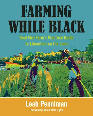 Книга Farming While Black Leah Penniman