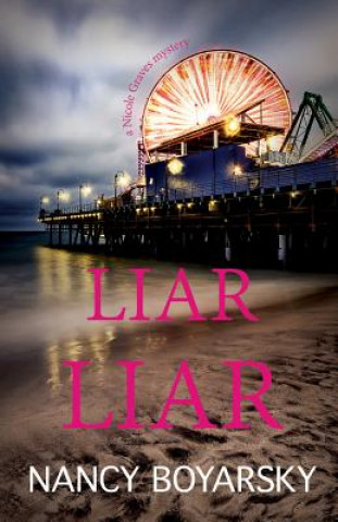 Livre Liar Liar Nancy Boyarsky