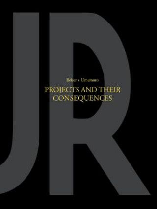 Книга Projects and Their Consequences Jesse Reiser