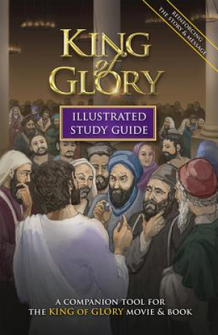 Kniha King of Glory Illustrated Study Guide P.D. Bramsen