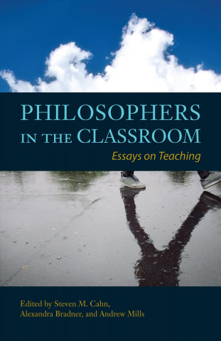 Knjiga Philosophers in the Classroom Alexandra Bradner