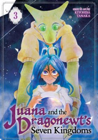 Carte Juana and the Dragonewt's Seven Kingdoms Vol. 3 KIYOHISA TANAKA