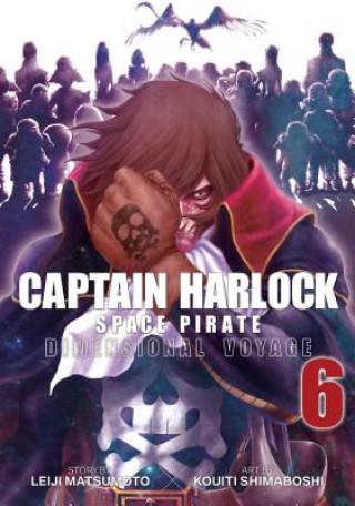 Knjiga Captain Harlock: Dimensional Voyage Vol. 6 LEIJI MATSUMOTO