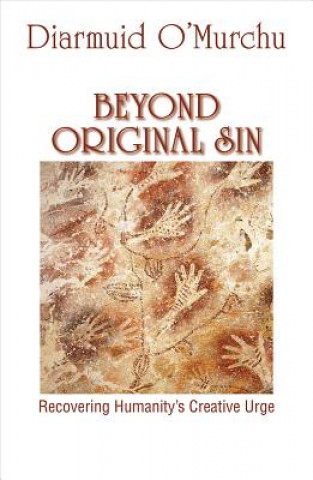 Book Beyond Original Sin Diarmuid O'Murchu