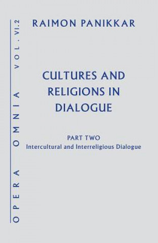 Könyv Cultures and Religions in Dialogue Raimon Panikkar