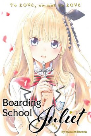 Kniha Boarding School Juliet 1 Yousuke Kaneda