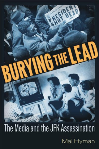 Könyv Burying the Lead Mal Jay Hyman