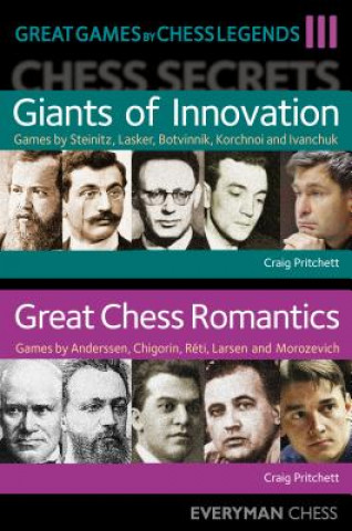 Knjiga Great Games by Chess Legends, Volume 3 Craig Pritchett