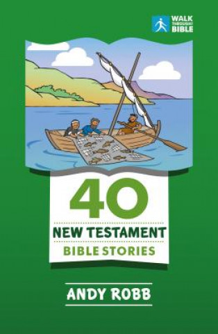 Carte 40 New Testament Bible Stories Andy Robb