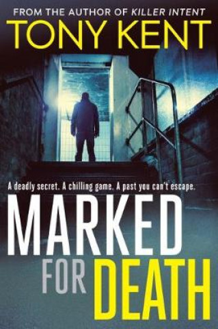 Buch Marked for Death Tony Kent