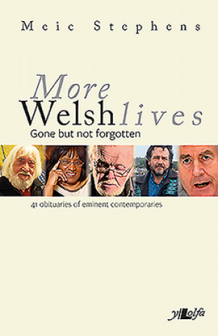 Könyv More Welsh Lives Meic Stephens