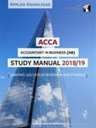 Kniha ACCA Accountant in Business Study Manual 2018-19 