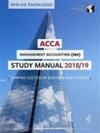Kniha ACCA Management Accounting Study Manual 2018-19 