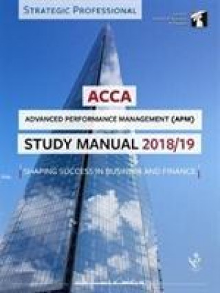 Kniha ACCA Advanced Performance Management Study Manual 2018-19 